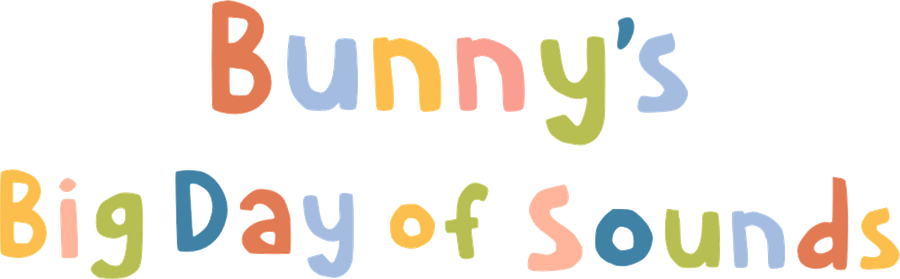 Bunny's Big Day of Sounds